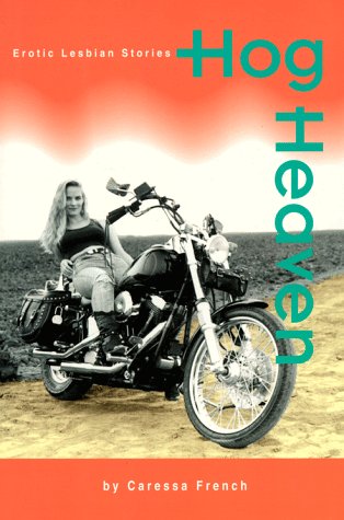 Stock image for Hog Heaven: Erotic Lesbian Stories for sale by WorldofBooks