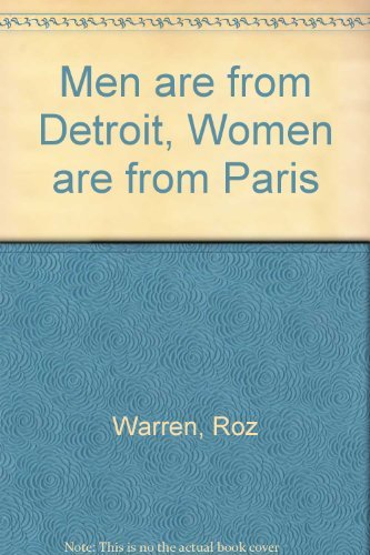 Beispielbild fr Men Are from Detroit Women Are from Paris : Cartoons by Women zum Verkauf von Better World Books