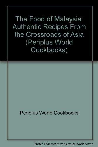 Stock image for The Food of Indonesia: Authentic Recipes from the Spice Islands (Periplus World Cookbooks) for sale by SecondSale