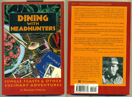 Beispielbild fr Dining With Headhunters: Jungle Feasts and Other Culinary Adventures zum Verkauf von Wonder Book