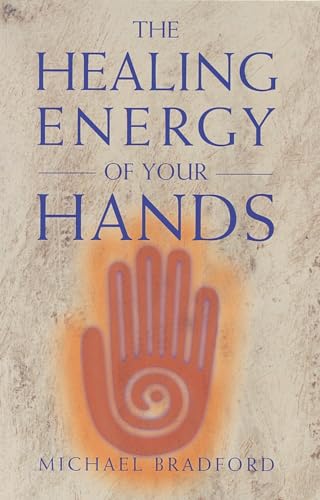 Imagen de archivo de The Healing Energy of Your Hands a la venta por SecondSale