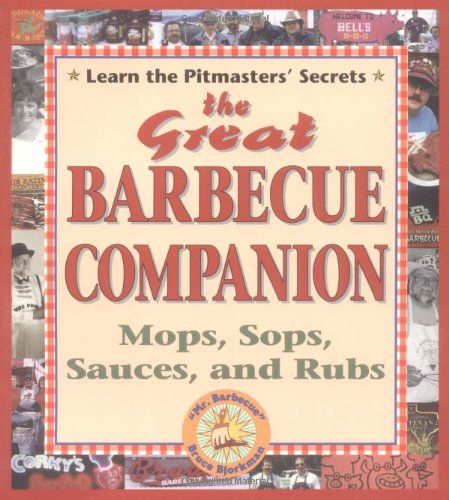 Beispielbild für The Great Barbecue Companion: Mops, Sops, Sauces, and Rubs zum Verkauf von SecondSale