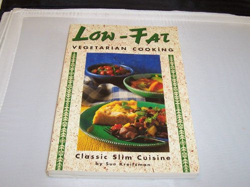 9780895948342: The Lowfat Vegetarian Cookbook: Classic Slim Cuisine (Vegetarian Cooking Series)