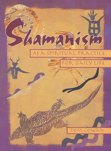 Beispielbild fr Shamanism as a Spiritual Practice for Daily Life zum Verkauf von WorldofBooks