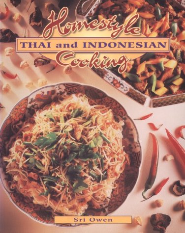 9780895948595: Homestyle Thai and Indonesian Cooking