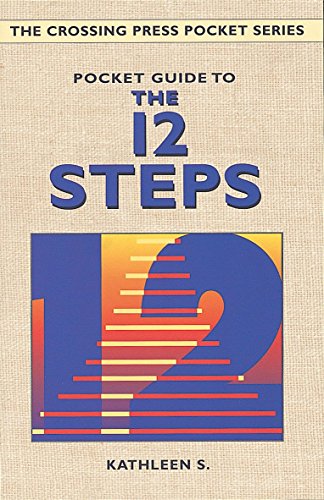 Beispielbild fr Pocket Guide to the 12 Steps (Crossing Press Pocket Guides) zum Verkauf von SecondSale