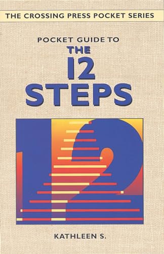 Imagen de archivo de Pocket Guide to the 12 Steps (Crossing Press Pocket Guides) a la venta por SecondSale