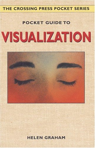 9780895948854: Pocket Guide to Visualization (The Crossing Press Pocket Series)