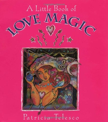 Imagen de archivo de A Little Book of Love Magic a la venta por ThriftBooks-Dallas