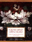 Stock image for Clear Mind Open Heart: Healing Yourself, Your Relationships, and the Planet for sale by Wonder Book