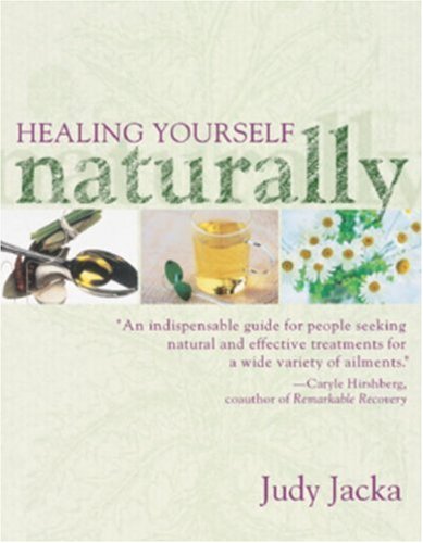 Healing Yourself Naturally (9780895949547) by Jacka, Judy