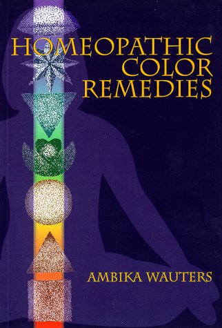 Stock image for Homeopathic Color Remedies for sale by Mahler Books