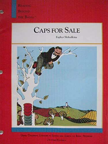 Imagen de archivo de Caps for Sale (Reading Beyond the Basal, Using Children's Literature to Extend & Enrich the Basal Program) a la venta por Wonder Book