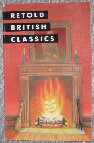 Retold British Classics (Retold Classics) (9780895981325) by Beth Obermiller; Kathy Myers