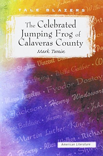 9780895986627: The Celebrated Jumping Frog of Calaveras County (Tale Blazers)