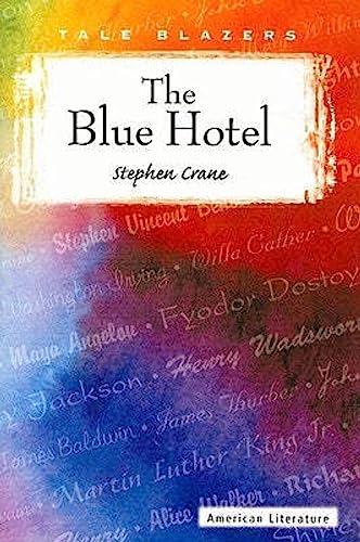 9780895986887: The Blue Hotel (Tale Blazers)
