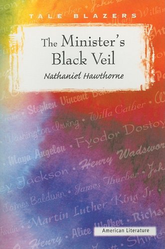 The Minister's Black Veil (Tale Blazers)