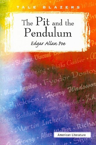 9780895987518: The Pit and the Pendulum (Tale Blazers: American Literature)