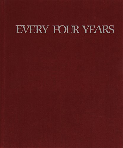 Beispielbild fr Every Four Years : The American Presidency zum Verkauf von Better World Books