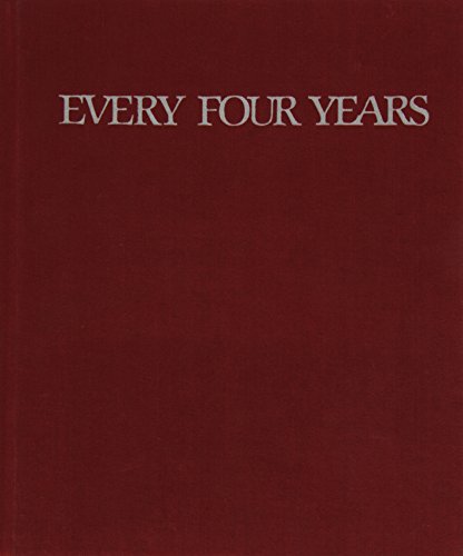 Imagen de archivo de Every Four Years : The American Presidency a la venta por Better World Books