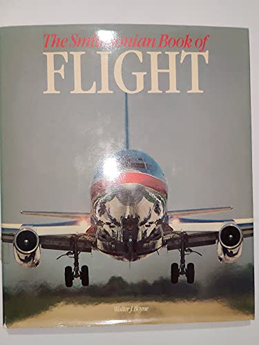 Beispielbild fr The Smithsonian Book of Flight zum Verkauf von Booketeria Inc.