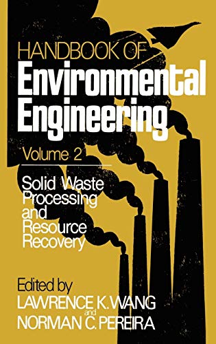 9780896030084: Solid Waste Processing and Resource Recovery: Volume 2 (Handbook of Environmental Engineering, 2)