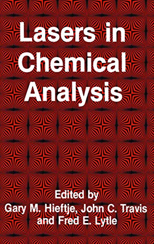 Stock image for Lasers in Chemical Analysis (Contemporary Instrumentation and Analysis) for sale by Phatpocket Limited
