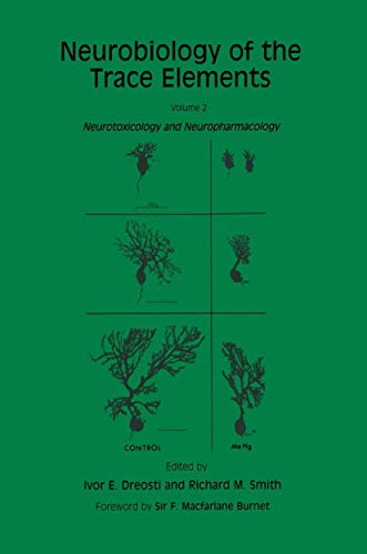 Stock image for Neurobiology of the Trace Elements: Volume 2: Neurotoxicology and Neuropharmacology (Contemporary Neuroscience) for sale by SecondSale