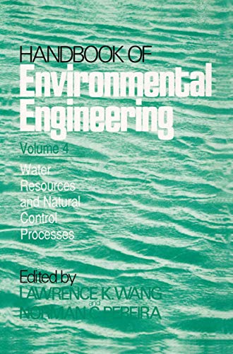 Imagen de archivo de Handbook of Environmental Engineering : Water Resources and Natural Control Processes a la venta por Better World Books