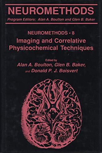 Imagen de archivo de Imaging and Correlative Physicochemical Techniques (Neuromethods, 8) a la venta por Half Price Books Inc.