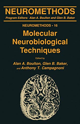 MOLECULAR NEUROBIOLOGICAL TECHNIQUES (NEUROMETHODS).