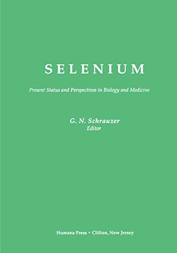 Beispielbild fr Selenium: Present Status And Perspectives In Biology And Medicine zum Verkauf von Monster Bookshop