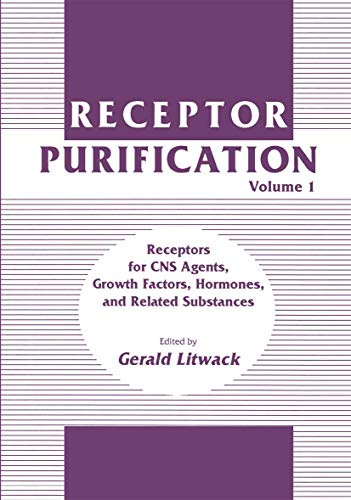 Stock image for Receptor Purification: Volume 1 Receptors for CNS Agents, Growth Factors, Hormones, and Related Substances (Receptor Purification, 1) for sale by Biblio Pursuit