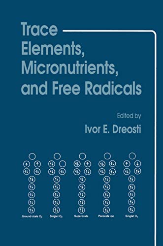 9780896031883: Trace Elements, Micronutrients, and Free Radicals