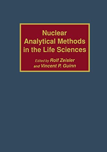 Nuclear Analytical Methods in the Life Sciences