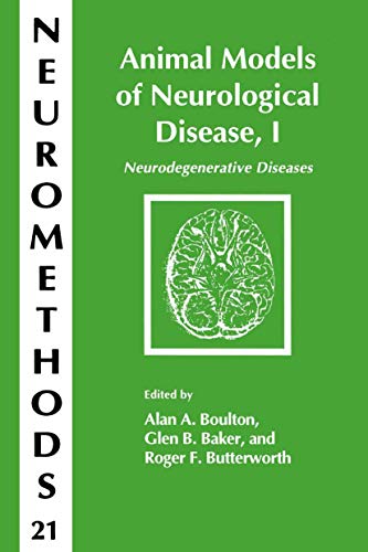9780896032088: Animal Models of Neurological Disease, I: Neurodegenerative Diseases (Neuromethods, 21)