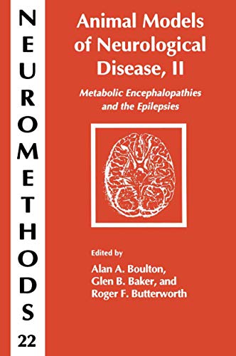 Stock image for ANIMAL MODELS OF NEUROLOGICAL DISEASE: METABOLIC ENCEPHALOPATHIES AND EPILEPSIES (NEUROMETHODS) (V. 2) for sale by Basi6 International