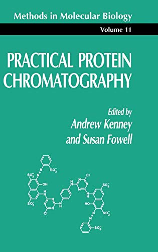 Stock image for Practical Protein Chromatography (Methods in Molecular Biology, 11) for sale by HPB-Red