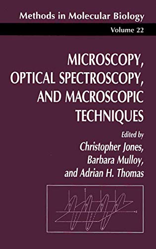 Beispielbild fr Microscopy, Optical Spectroscopy, and Macroscopic Techniques zum Verkauf von Anybook.com