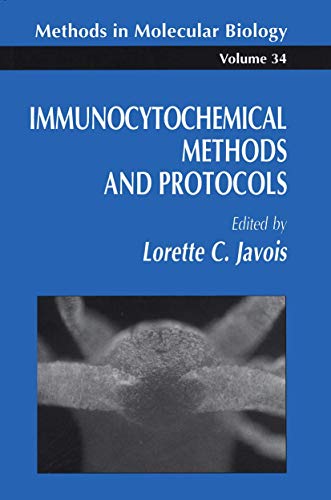 Immunocytochemical Methods and Protocols (Methods in Molecular Biology Vol. 34)