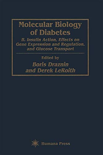 Beispielbild fr Molecular Biology of Diabetes, Part II: Insulin Action, Effects on Gene Expression and Regulation, and Glucose Transport: Pt. 2 zum Verkauf von Anybook.com