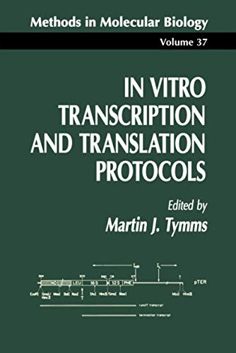 Beispielbild fr In Vitro Transcription and Translation Protocols zum Verkauf von Better World Books