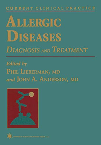 Imagen de archivo de Allergic Diseases: Diagnosis and Treatment (Current Clinical Practice) a la venta por HPB-Diamond