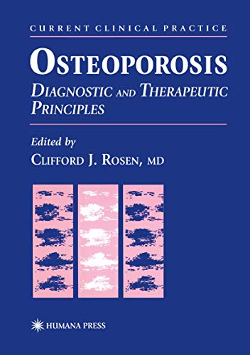 9780896033740: Osteoporosis: Diagnostic and Therapeutic Principles