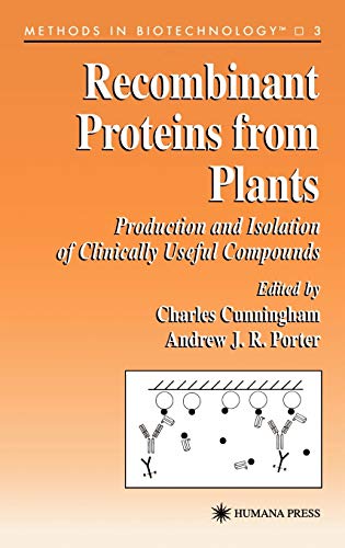Beispielbild fr Recombinant Proteins from Plants (Methods in Biotechnology, 3) zum Verkauf von Rye Berry Books