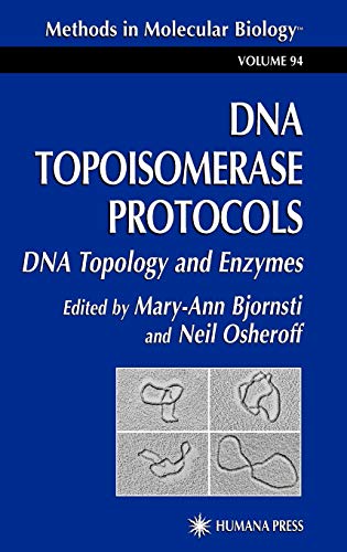 9780896034440: DNA Topoisomerase Protocols: DNA Topology and Enzymes: Volume I: DNA Topology and Enzymes: 94