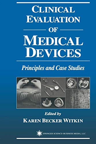 Stock image for Clinical Evaluation of Medical Devices : Principles and Case Studies for sale by Better World Books