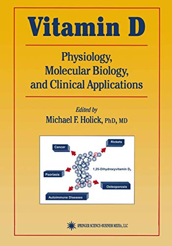 Stock image for Vitamin D: Physiology, Molecular Biology, and Clinical Applications (Nutrition and Health) for sale by Phatpocket Limited