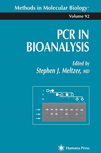 Stock image for PCR in Bioanalysis (Methods in Molecular Biology, 92) for sale by Books From California