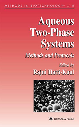 Aqueous Two-phase Systems: Methods and Protocols
